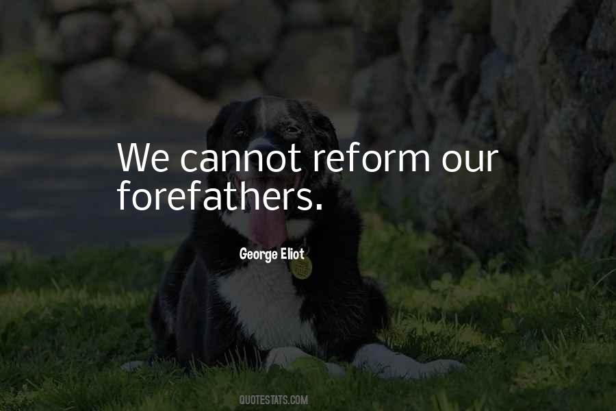 Quotes About Our Forefathers #1205867