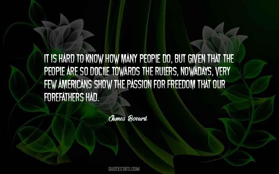 Quotes About Our Forefathers #471771