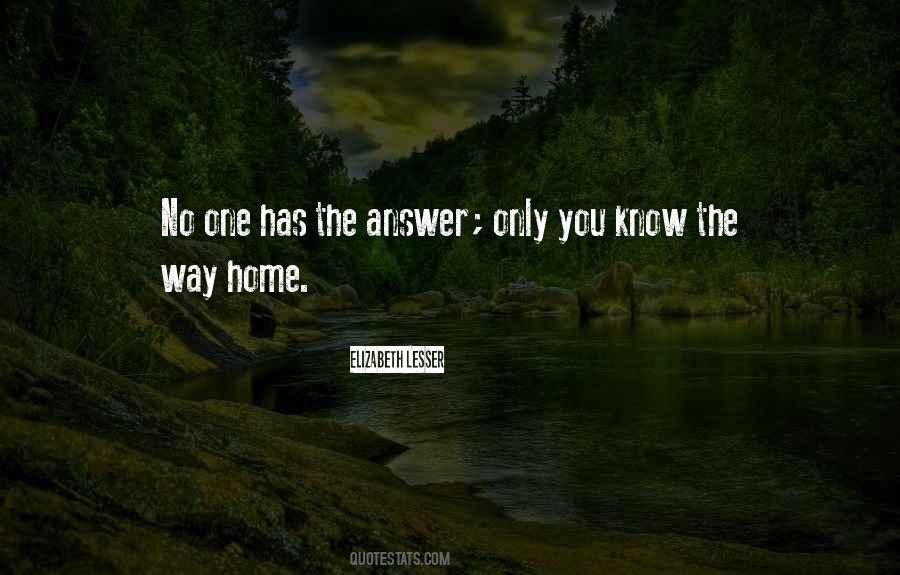 Quotes About Way Home #1042500