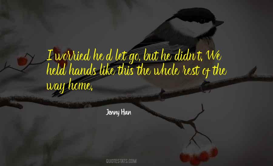 Quotes About Way Home #1305259