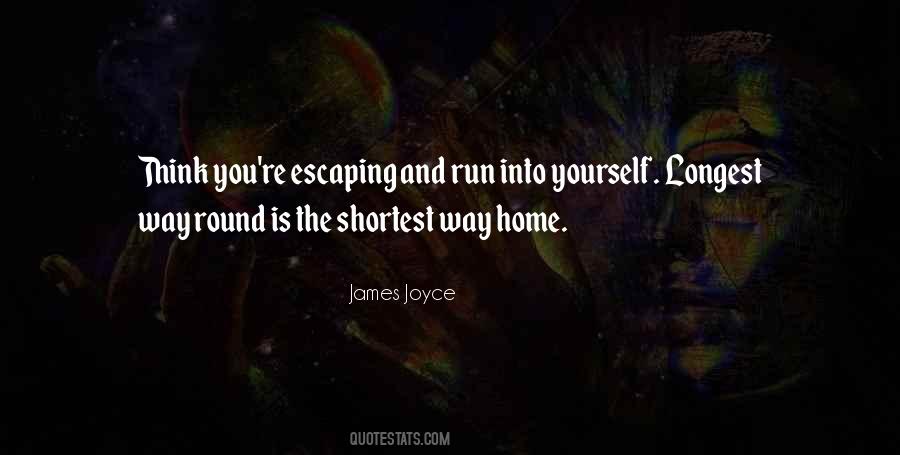 Quotes About Way Home #1475170