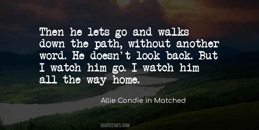 Quotes About Way Home #1716000