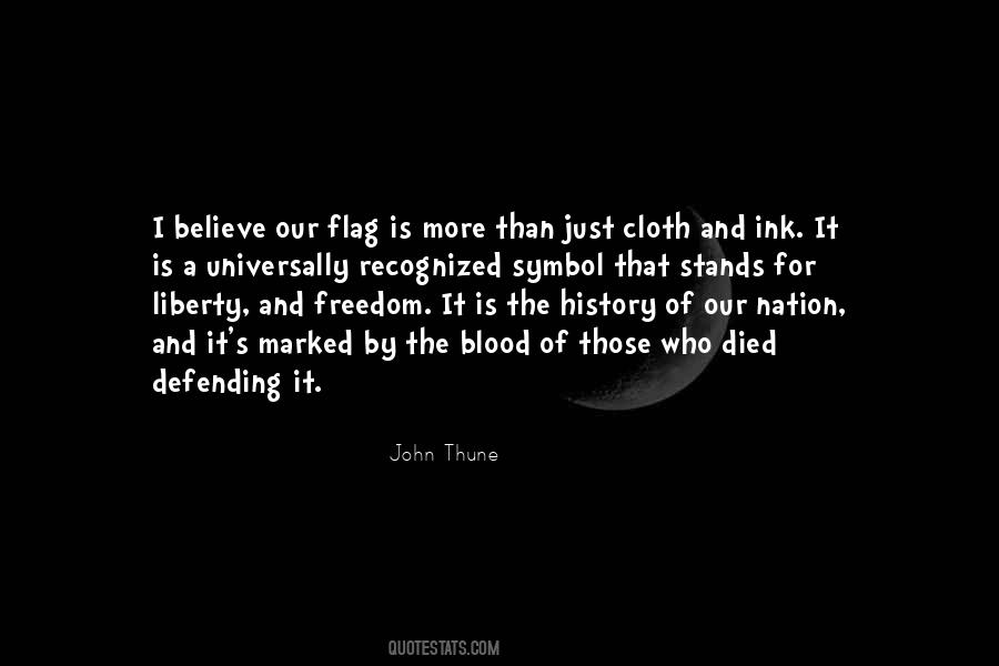 Quotes About Our Flag #1135976