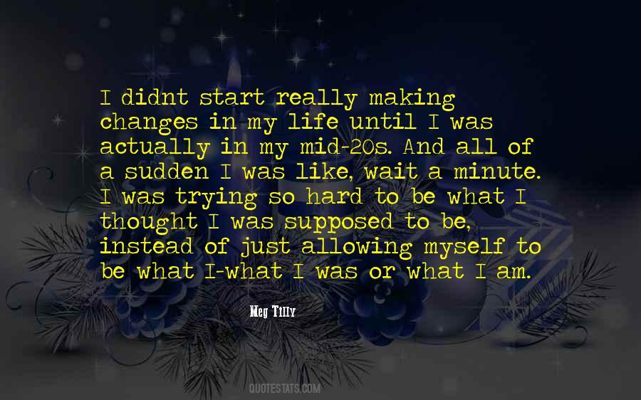 Didnt I Quotes #95114