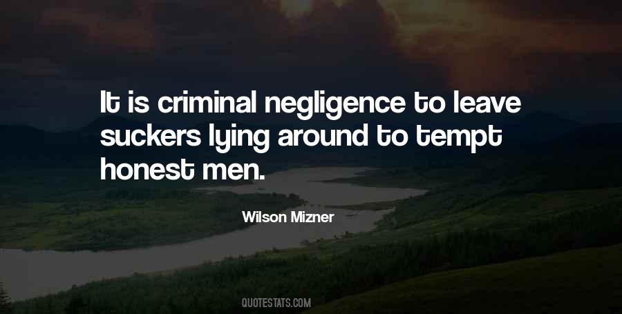 Quotes About Criminal Negligence #193970