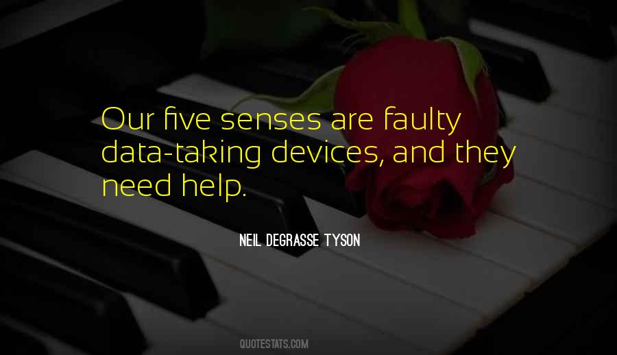 Quotes About Our Five Senses #1187142