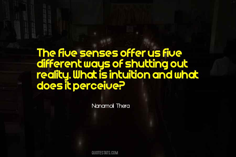 Quotes About Our Five Senses #159788