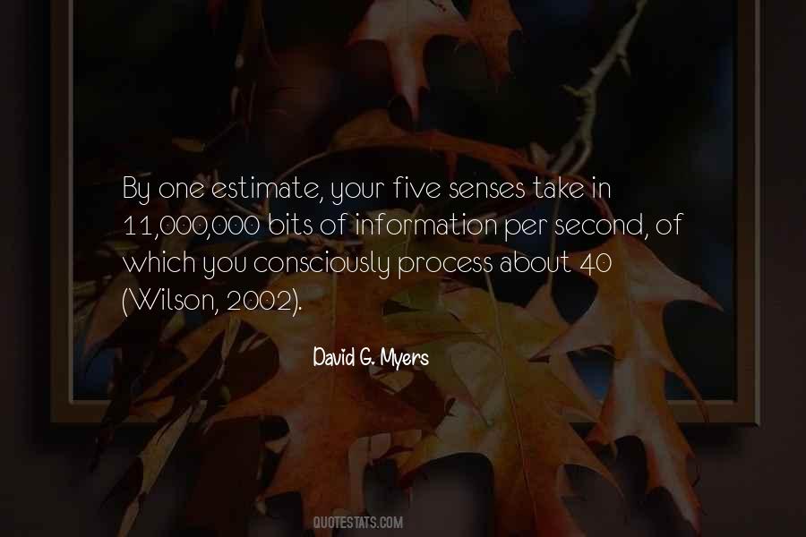 Quotes About Our Five Senses #298323