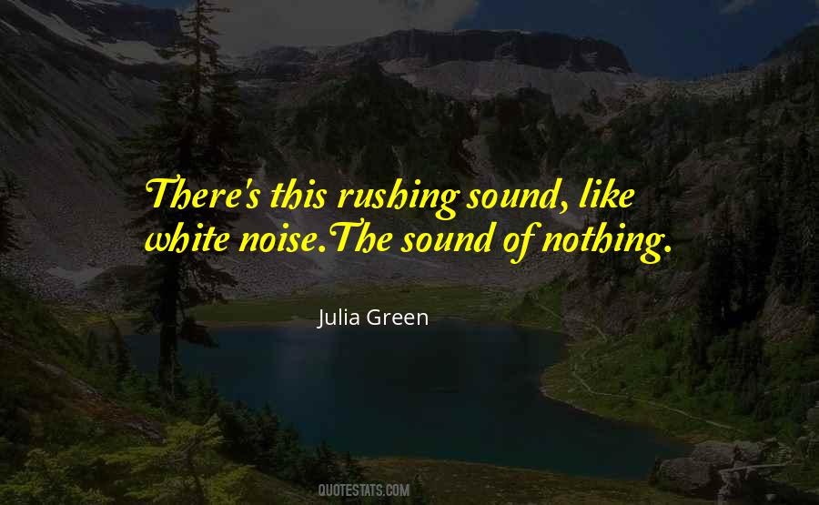 Quotes About Rushing #1289743