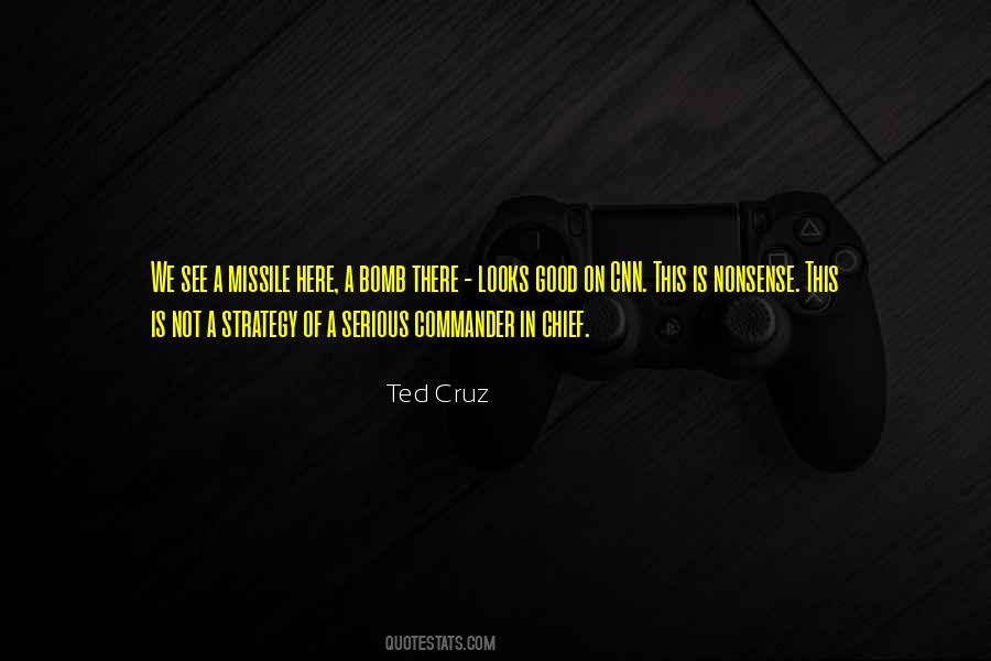 Quotes About Commander In Chief #1122589