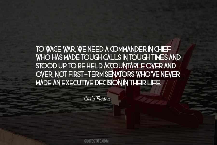 Quotes About Commander In Chief #509874