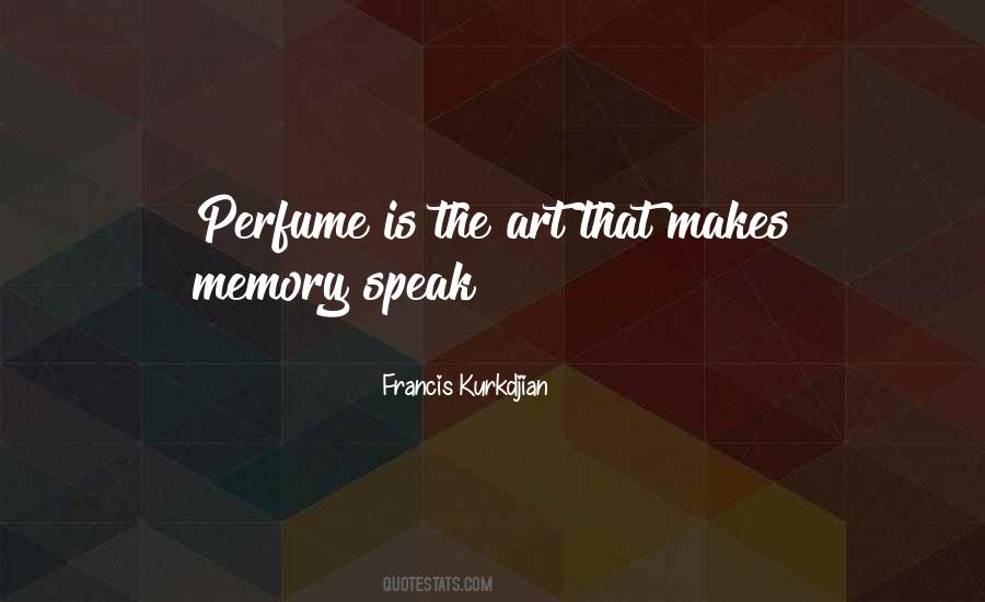 Kurkdjian Quotes #36927