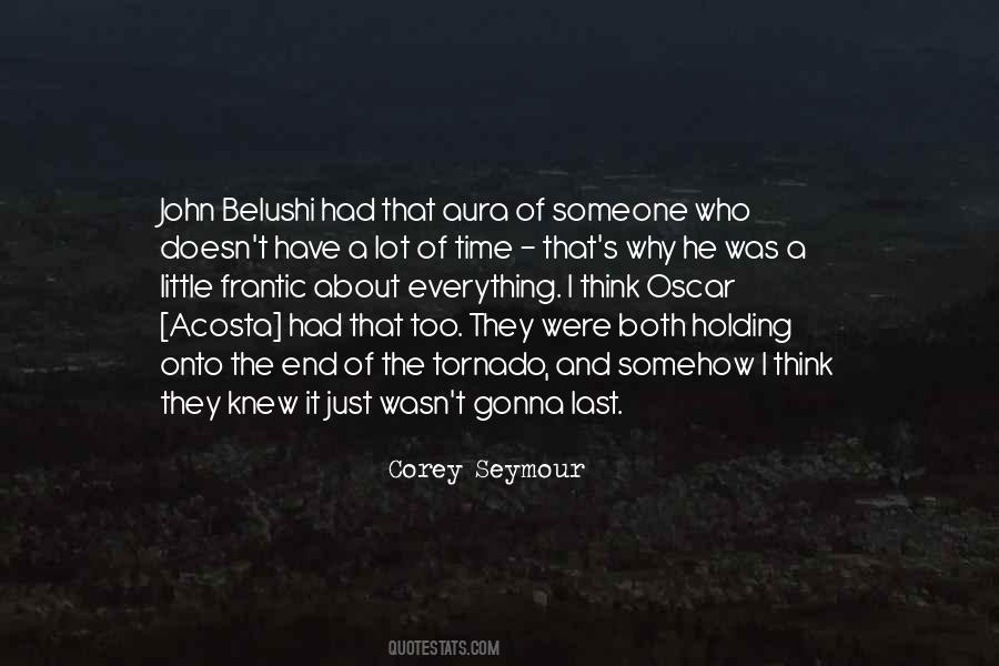 Too Little Time Quotes #349814