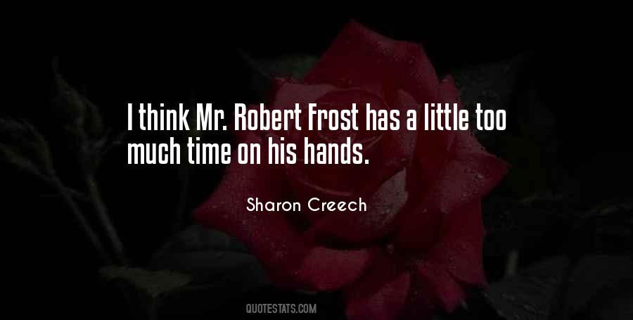 Too Little Time Quotes #462250