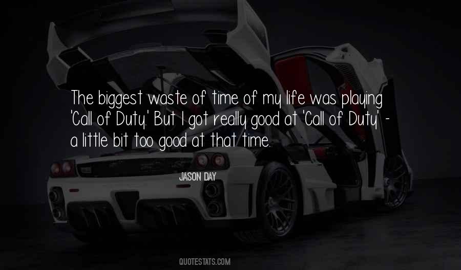 Too Little Time Quotes #780088