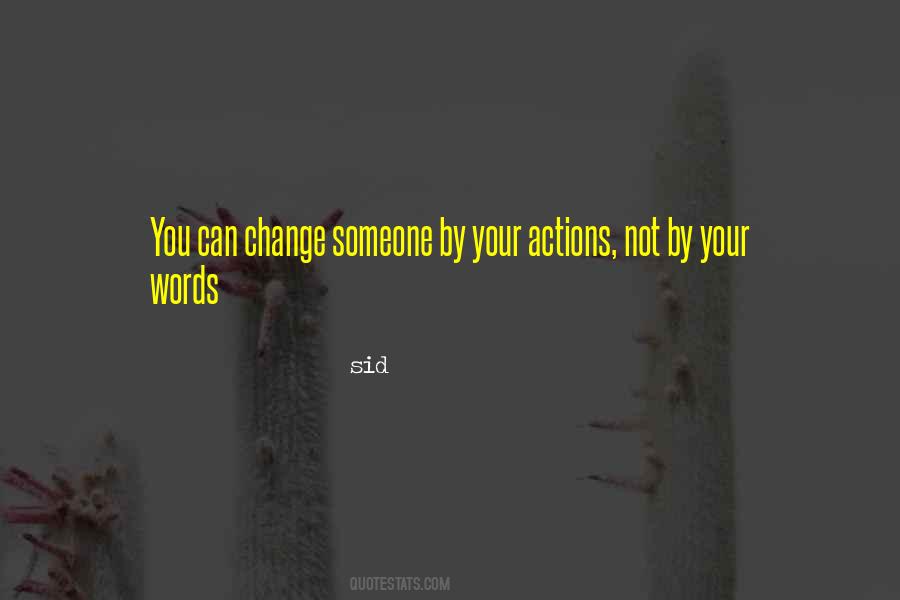 Quotes About Actions #1826060