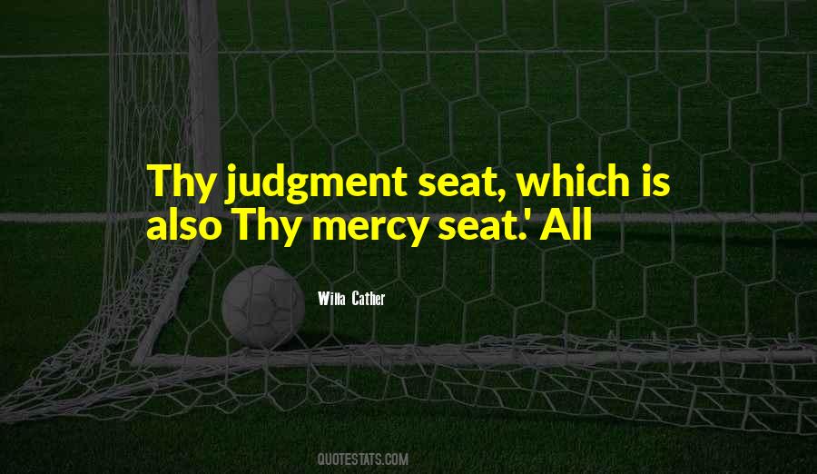 Mercy Seat Quotes #854808