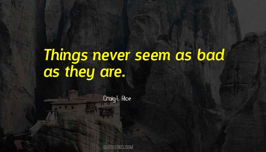 Things Never Quotes #1712606