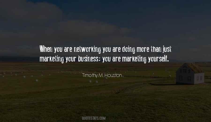Quotes About Business Networking #1503906