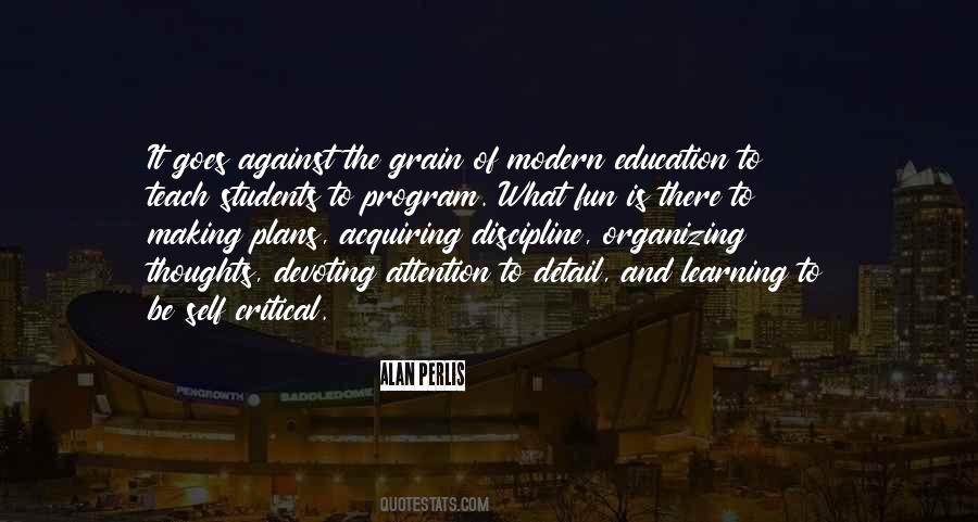 Quotes About Against The Grain #1001396