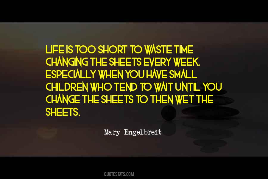 Quotes About Waiting For Someone To Change #163961