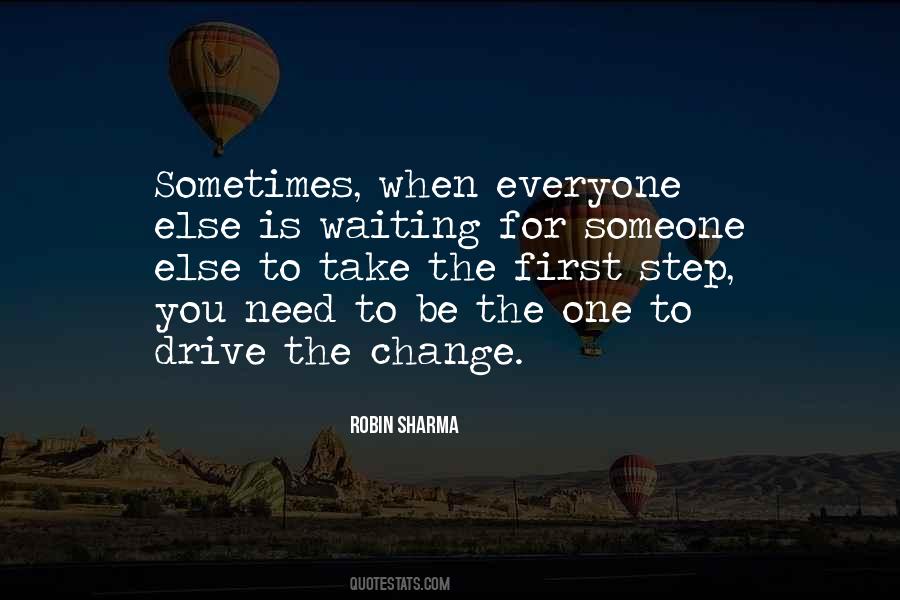 Quotes About Waiting For Someone To Change #1719470