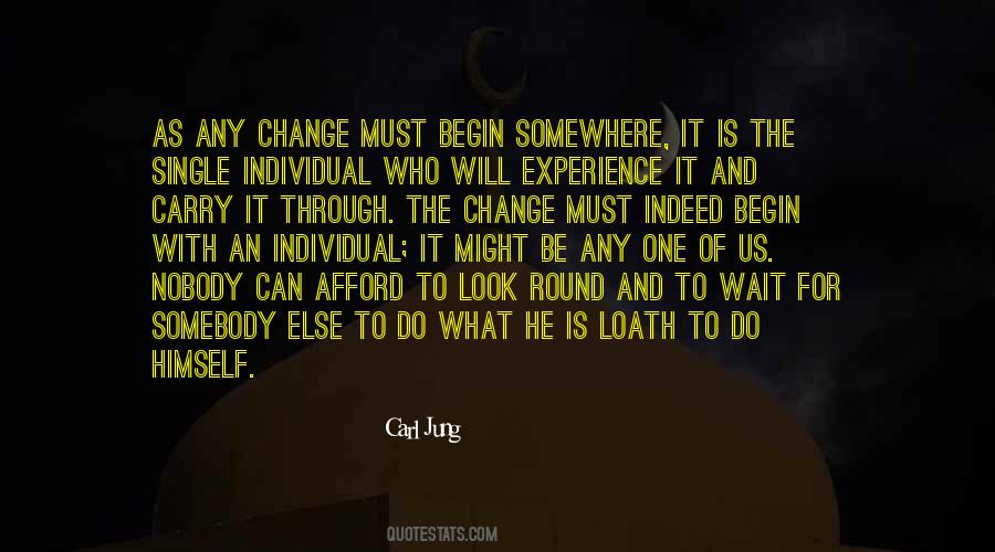 Quotes About Waiting For Someone To Change #301267