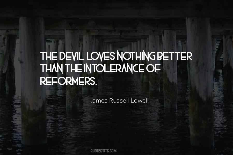 Quotes About Intolerance #1110096