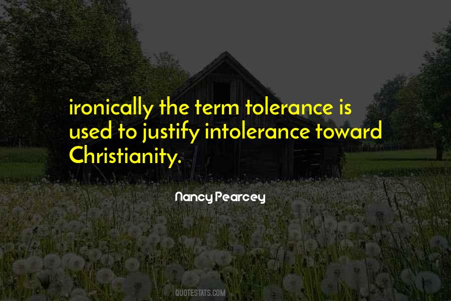Quotes About Intolerance #1187651