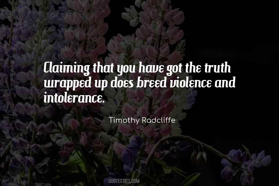 Quotes About Intolerance #1279958