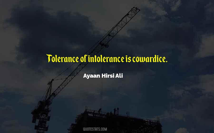 Quotes About Intolerance #1651321