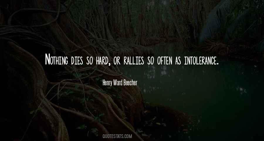 Quotes About Intolerance #1736762