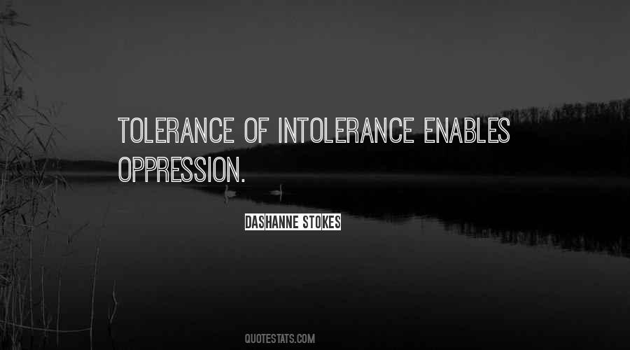 Quotes About Intolerance #886810