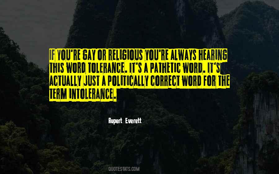 Quotes About Intolerance #923929