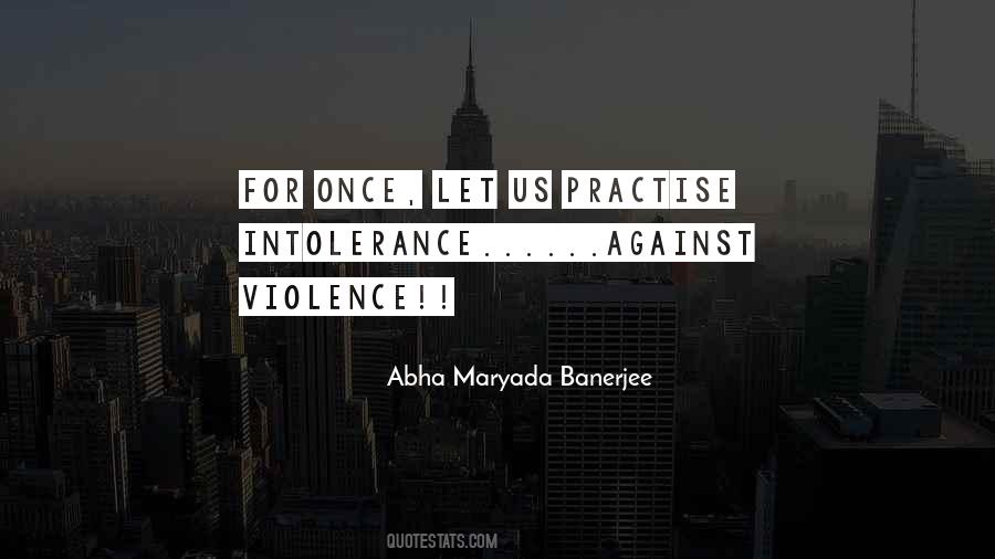 Quotes About Intolerance #972998