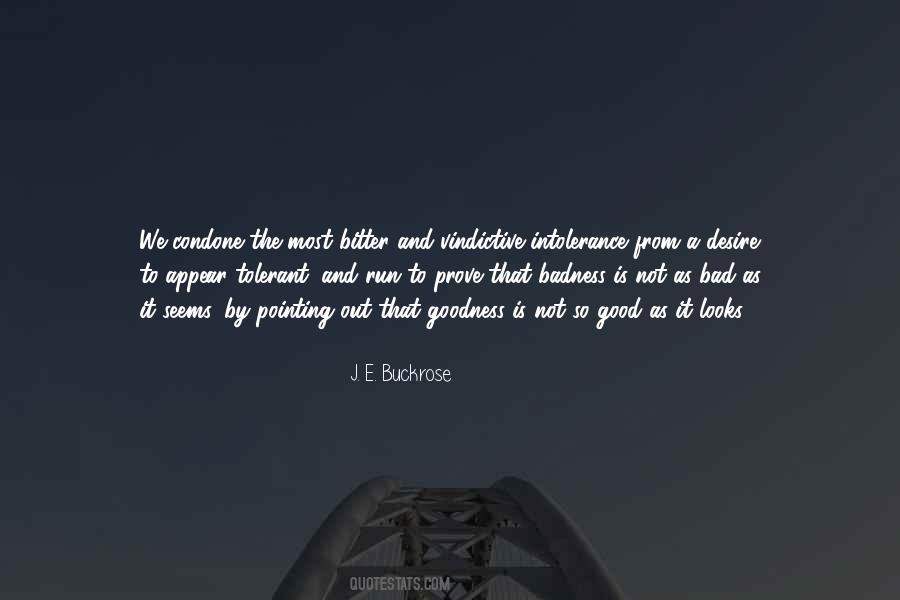 Quotes About Intolerance #977384