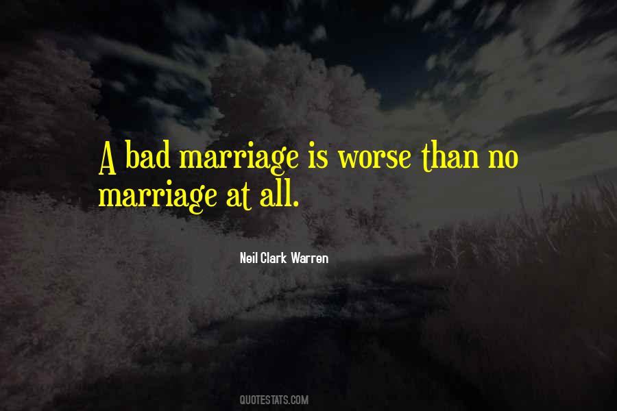 Quotes About A Bad Marriage #1314715