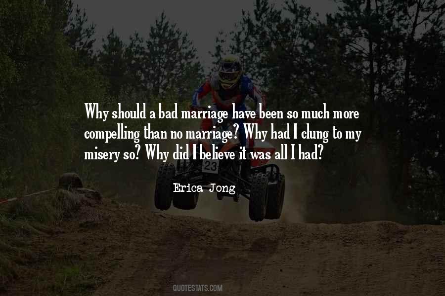 Quotes About A Bad Marriage #1475394