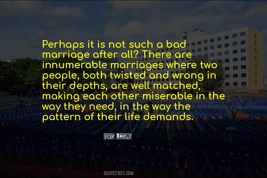 Quotes About A Bad Marriage #1764423