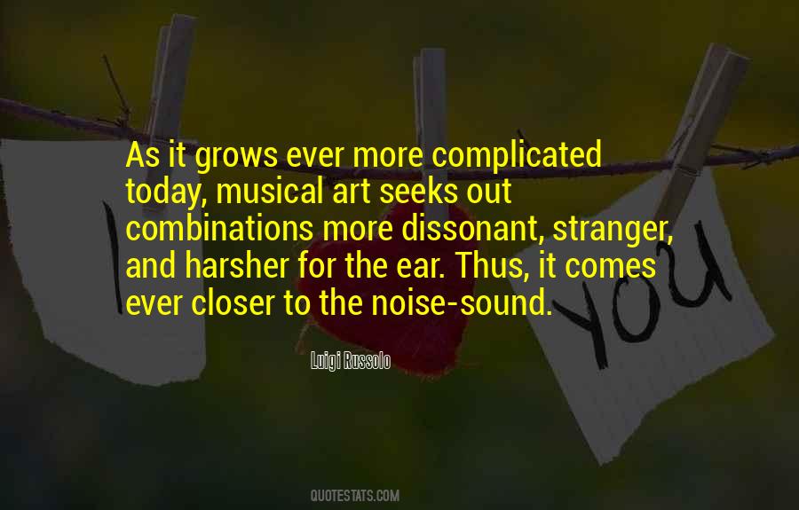 Noise And Sound Quotes #941912
