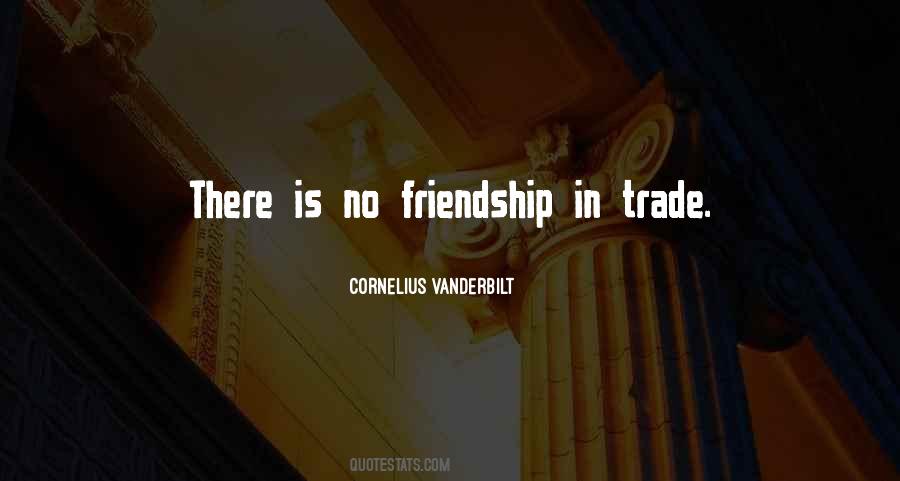 Quotes About No Friendship #1402208