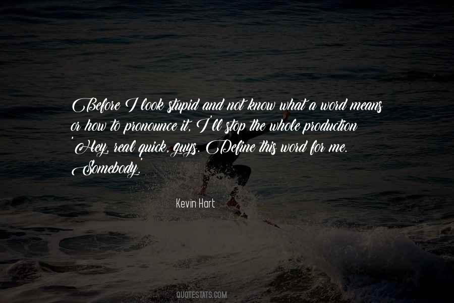 Real The Word Quotes #485373