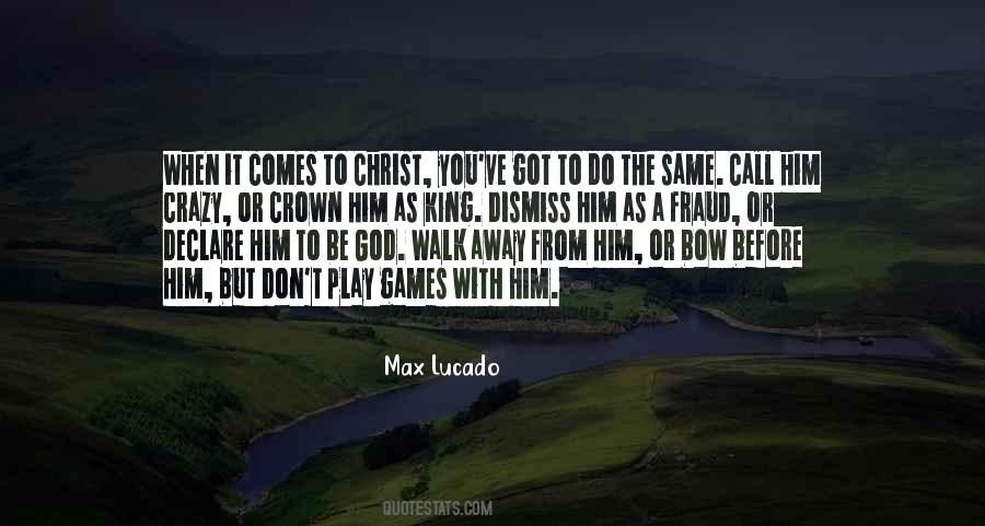 Quotes About Our Christian Walk #668503