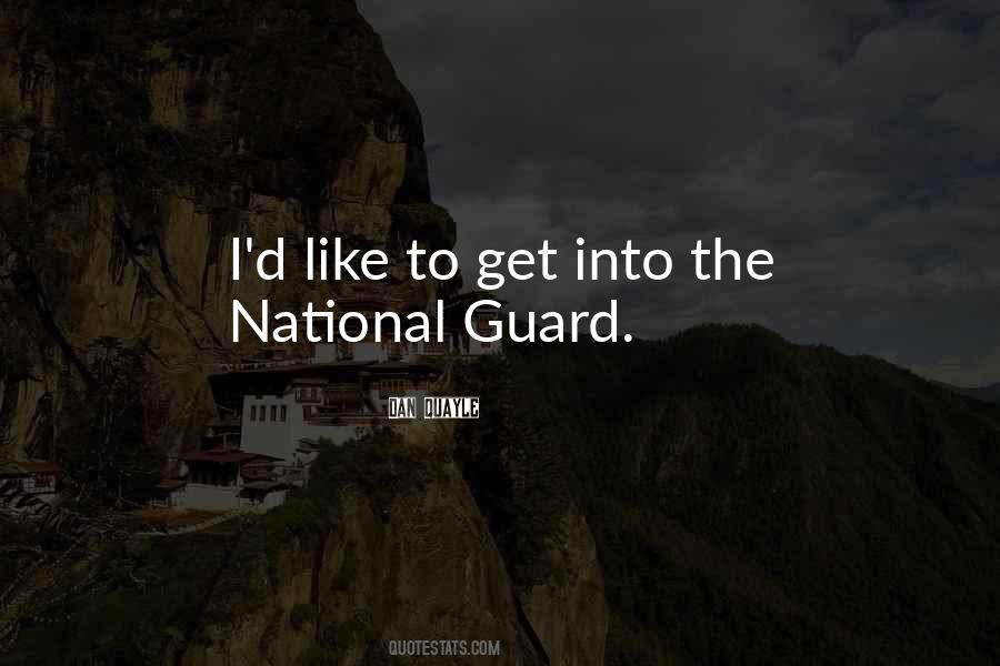 Quotes About The National Guard #1109146