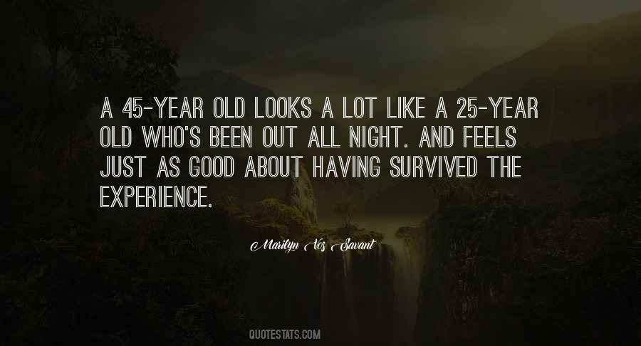 Quotes About Having Survived #734909