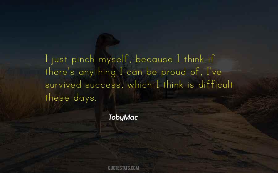 Quotes About Having Survived #99746