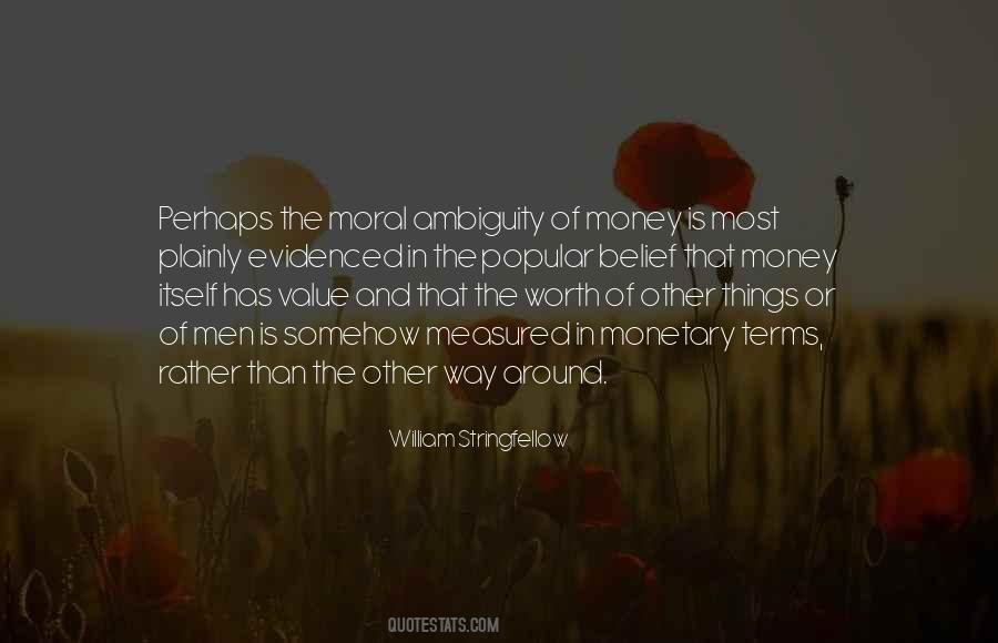 Quotes About Monetary Value #1162410