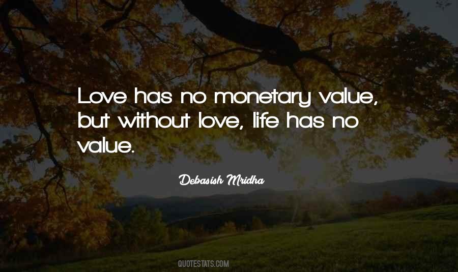 Quotes About Monetary Value #116364