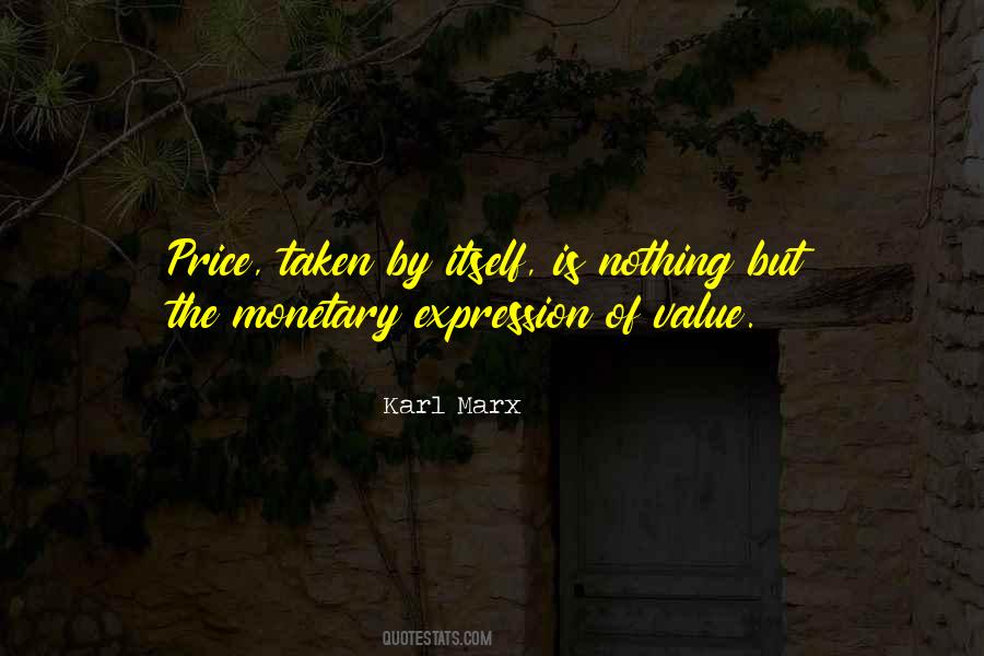 Quotes About Monetary Value #848857