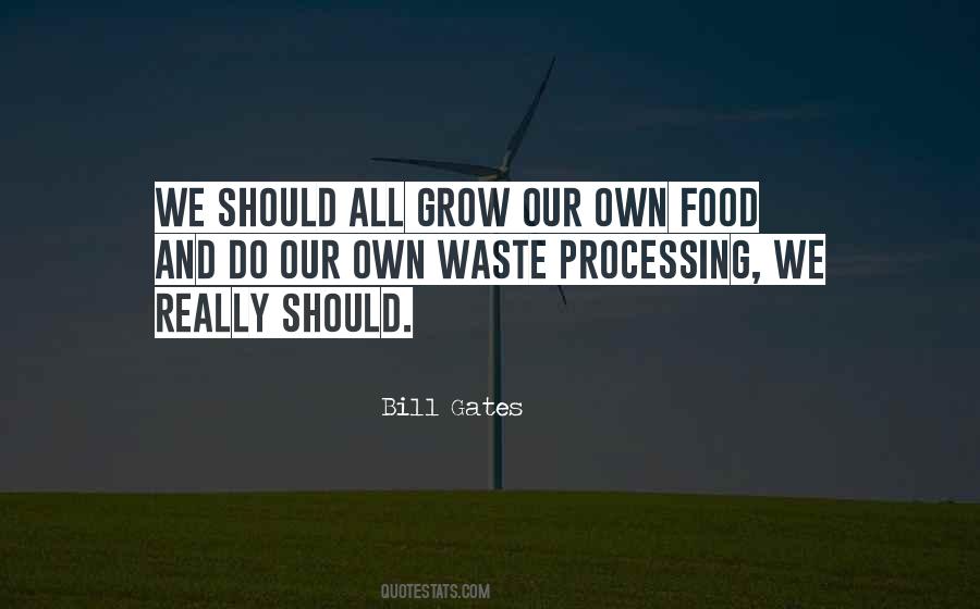 Quotes About Food Processing #338005